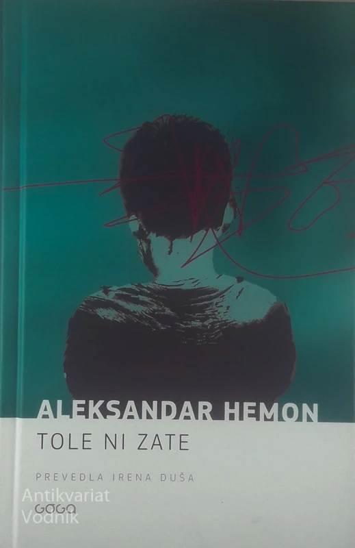 TOLE NI ZATE, Aleksandar Hemon