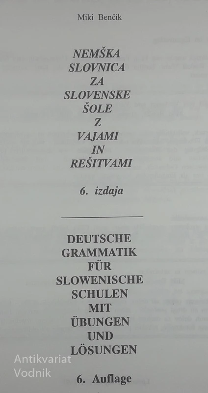 NEMŠKA SLOVNICA ZA SLOVENSKE ŠOLE Z VAJAMI IN REŠITVAMI, Miki Benčik