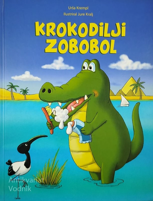 KROKODILJI ZOBOBOL, Urša Krempl