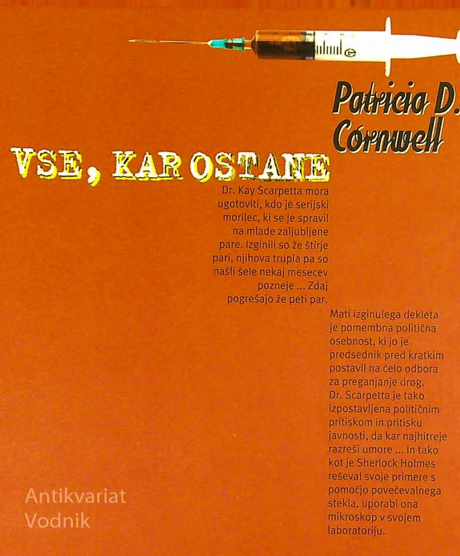 VSE, KAR OSTANE, Patricia D. Cornwell