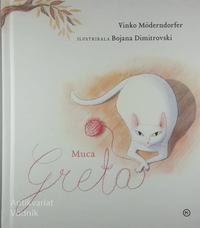 MUCA GRETA, Vinko Möderndorfer (ilustrirala Bojana Dimitrovski)
