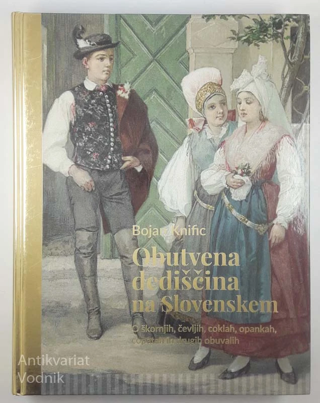 OBUTVENA DEDIŠČINA NA SLOVENSKEM, Bojan Knific