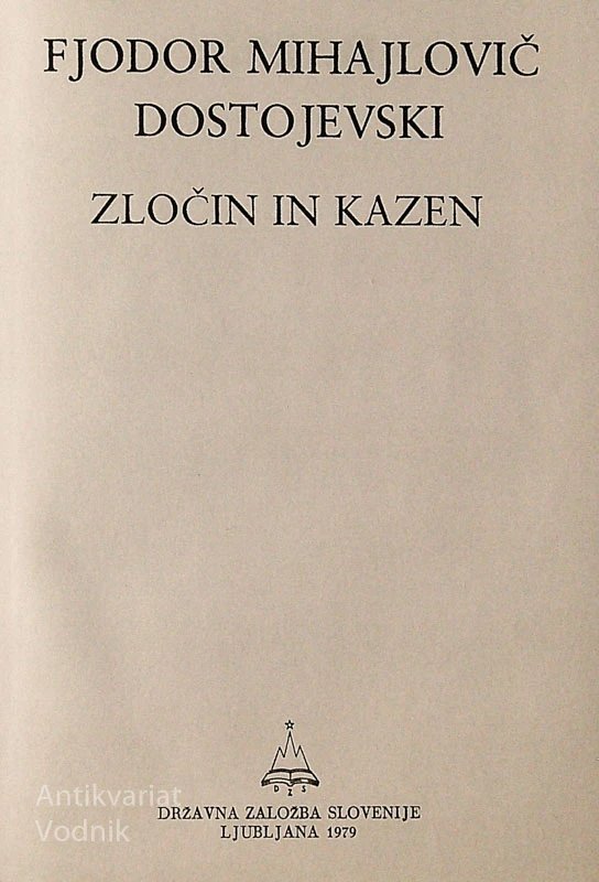 ZLOČIN IN KAZEN, F. M. Dostojevski