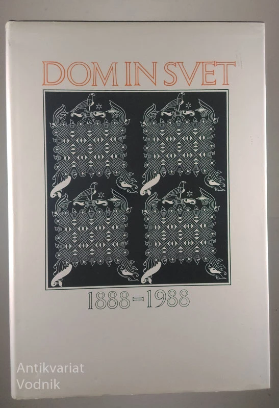 DOM IN SVET 1888-1988