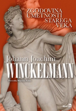 ZGODOVINA UMETNOSTI STAREGA VEKA, Johann Joachim Winckelmann