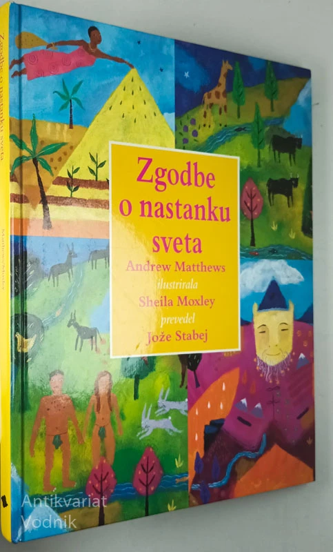 ZGODBE O NASTANKU SVETA, Andrew Matthews