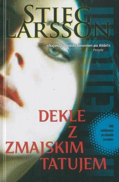 Dekle z zmajskim tatujem (1.del trilogije Millennium) Stieg Larsson