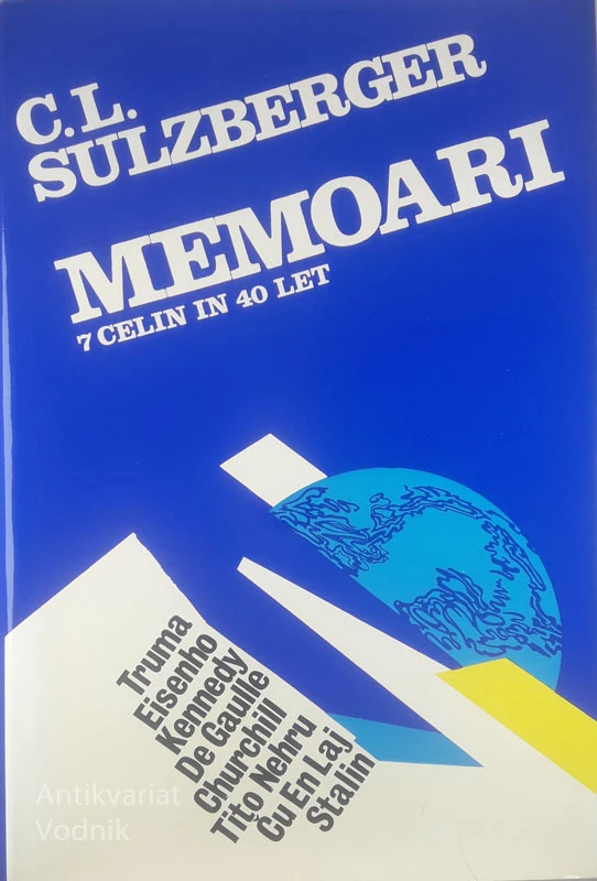 MEMOARI; 7 CELIN IN 40 LET, C. L. Sulzberger
