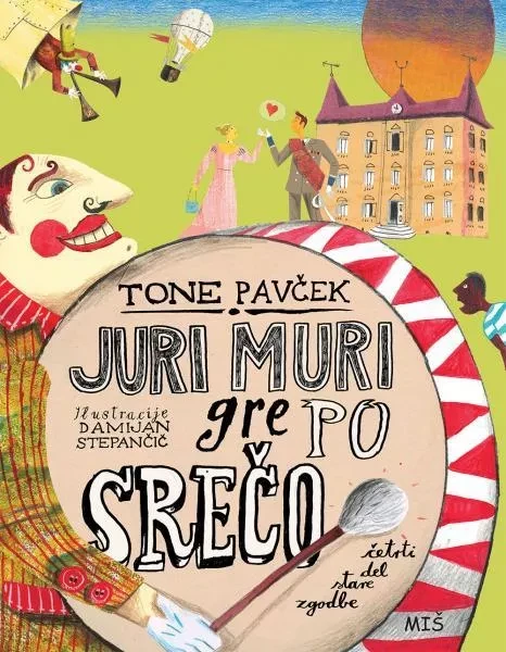 JURI MURI GRE PO SREČO, Tone Pavček