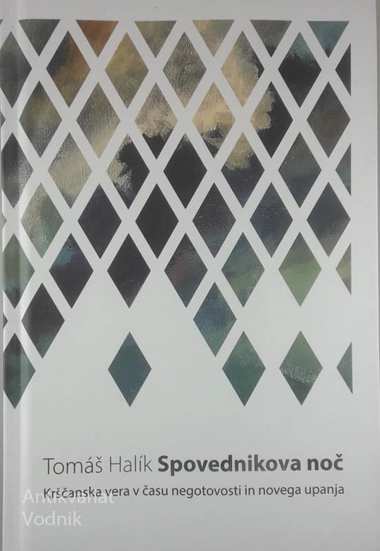 SPOVEDNIKOVA NOČ, Tomáš Halík