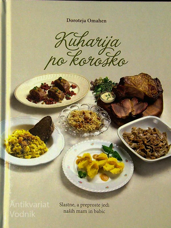 KUHARIJA PO KOROŠKO, Doroteja Omahen