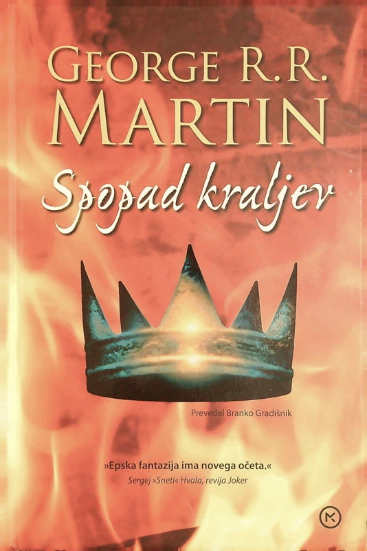 PESEM LEDU IN OGNJA; SPOPAD KRALJEV (2. knjiga), George R. R. Martin