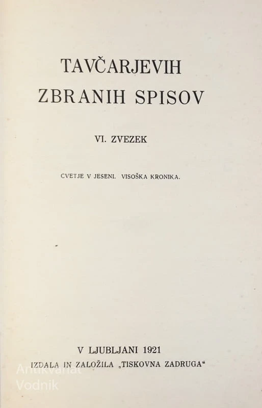 Dr. Ivan Tavčar, ZBRANI SPISI, I. – VI.