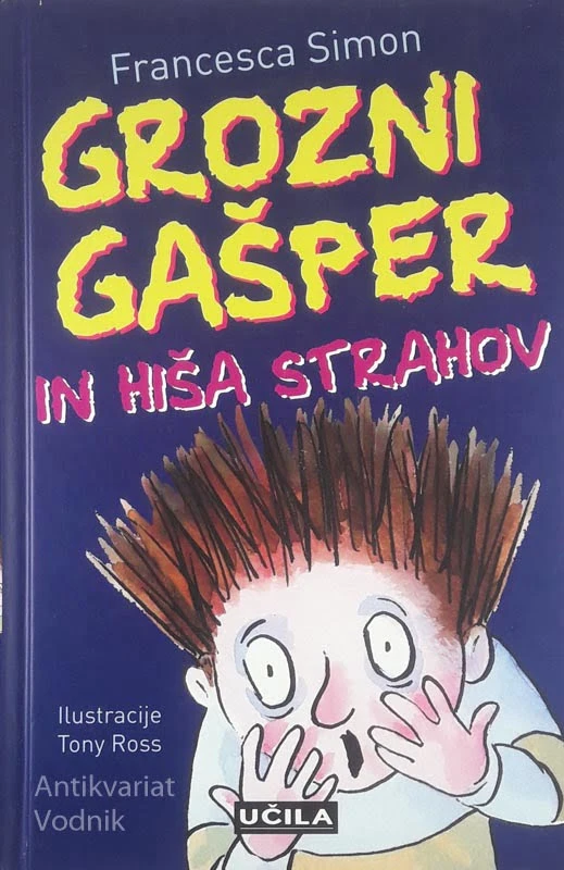 GROZNI GAŠPER IN HIŠA STRAHOV, Francesca Simon