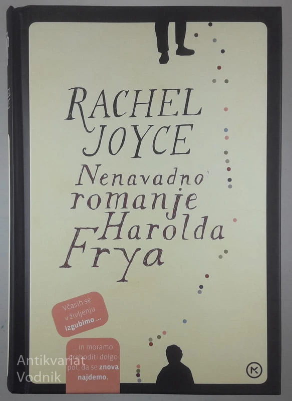 NENAVADNO ROMANJE HAROLDA FRYA, Rachel Joyce
