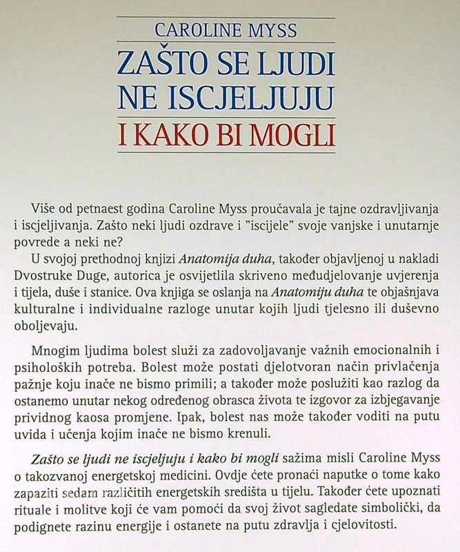 ZAŠTO SE LJUDI NE ISCJELJUJU I KAKO BI MOGLI, Caroline Myss, v hrvaščini