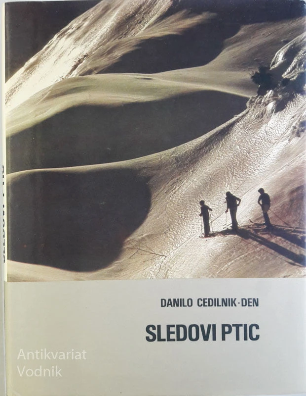 SLEDOVI PTIC, Danilo Cedilnik-Den