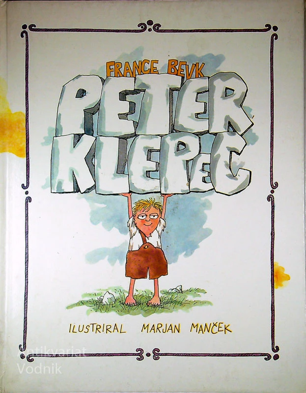 PETER KLEPEC, France Bevk, ilustriral Marjan Manček