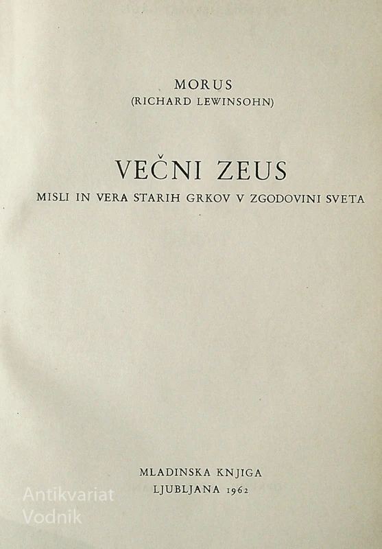 VEČNI ZEUS, Morus (Richard Lewinsohn)