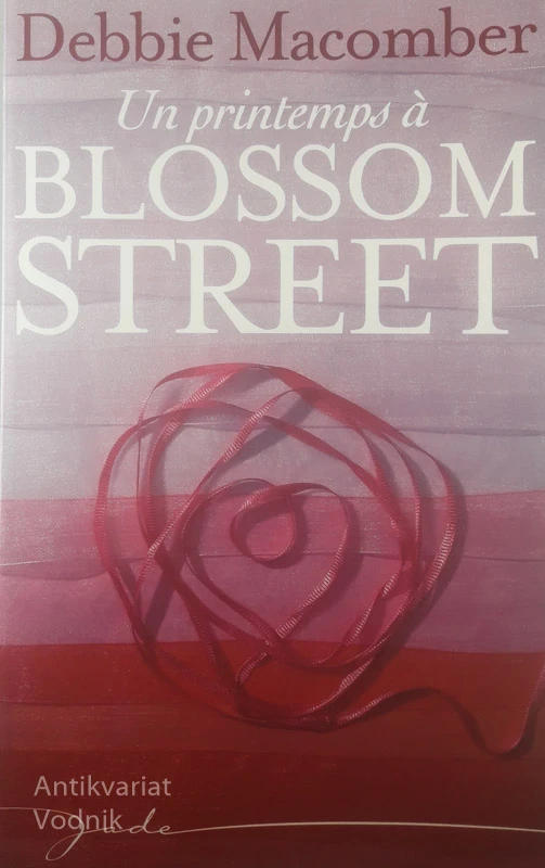 UN PRINTEMPS A BLOSSOM STREET, Debbie Macomb