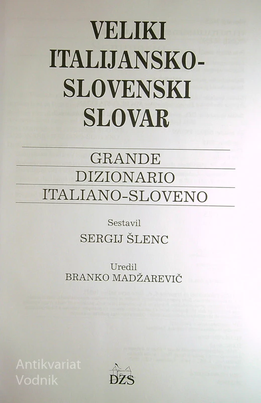 VELIKI ITALIJANSKO SLOVENSKI SLOVAR, Sergej Šlenc