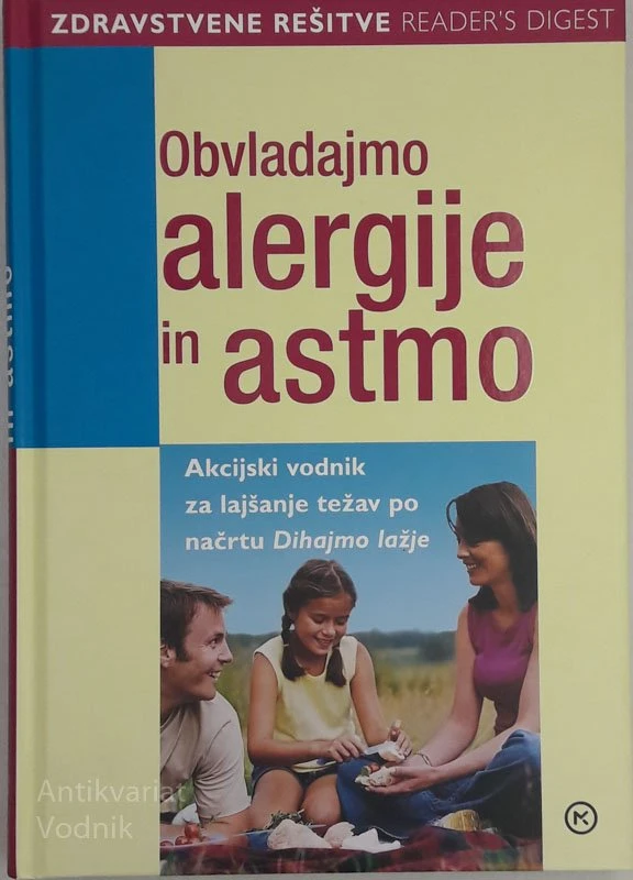 OBVLADAJMO ALERGIJE IN ASTMO akcijski vodnik za lajšanje težav…