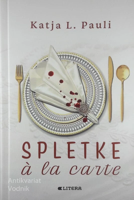 SPLETKE À LA CARTE, Katja L. Pauli