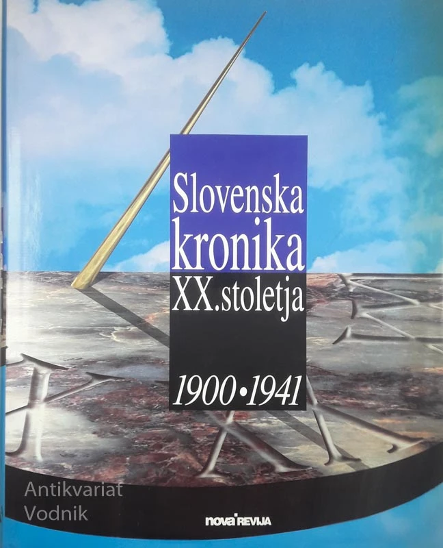 SLOVENSKA KRONIKA 20. STOLETJA 1900-1941