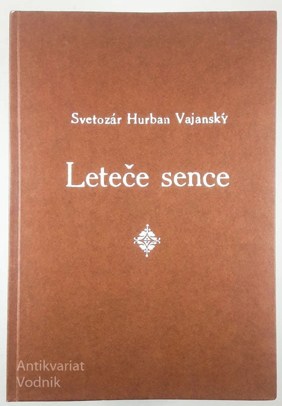 LETEČE SENCE, Svetozar Hurban Vajansky