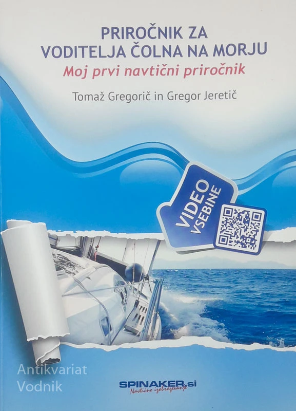 PRIROČNIK ZA VODITELJA ČOLNA NA MORJU, Tomaž Gregorič in Gregor Jeretič