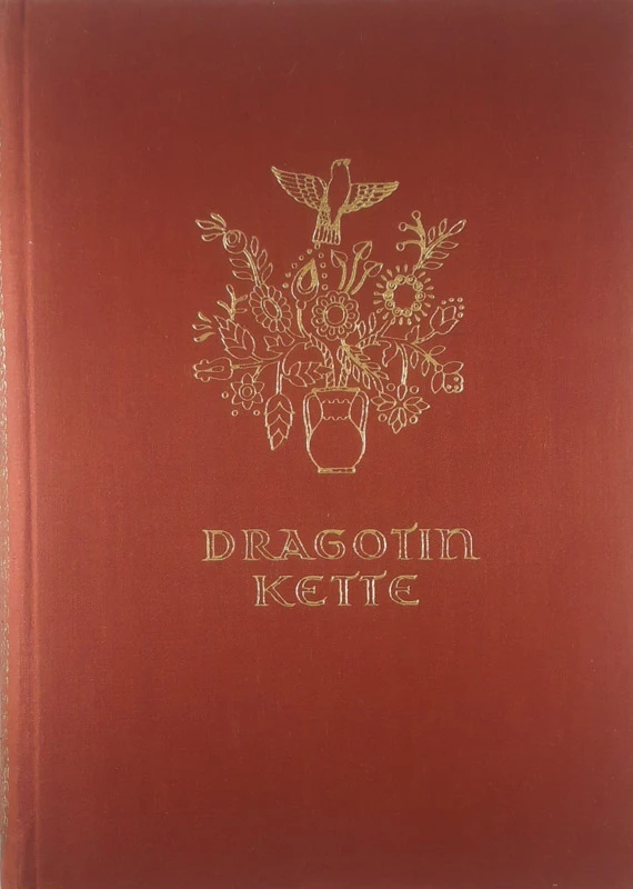 ZBRANO DELO, Dragotin Kette