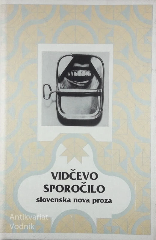 VIDČEVO SPOROČILO; SLOVENSKA NOVA PROZA