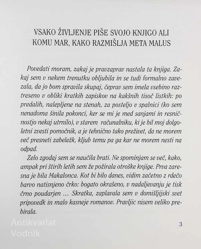 Meta Malus, ZGODBE IZ ZALEGA LOGA IN GOLEGA LAZA