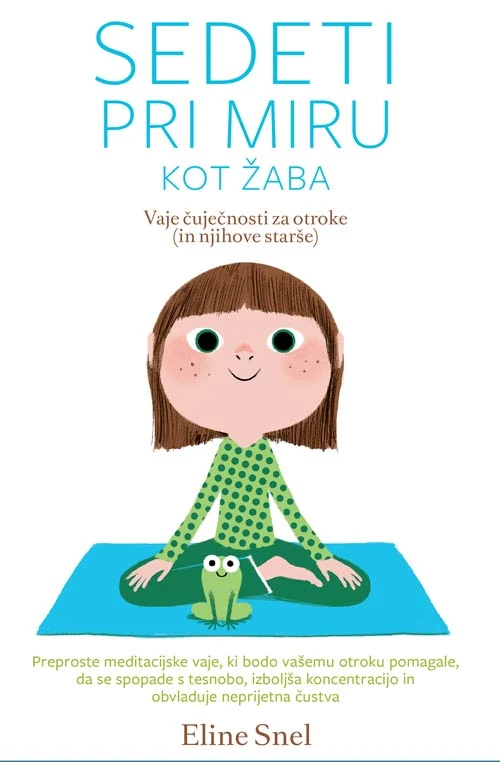 SEDETI PRI MIRU KOT ŽABA