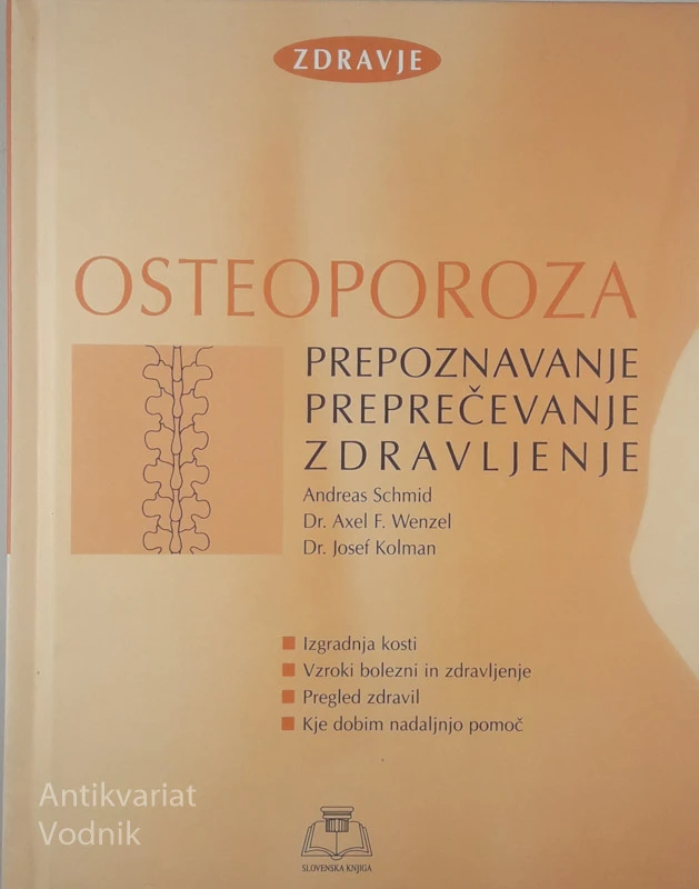 OSTEOPOROZA, Andreas Schmid