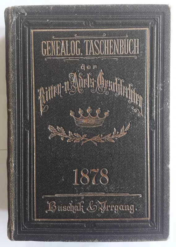 GENERALOGISCHES TASCHENBUCH DER ADELIGEN HAUSER OESTERREICHS5 za leta 1878, 1905, 1906/07, 1910/11, 1912/13, 1918
