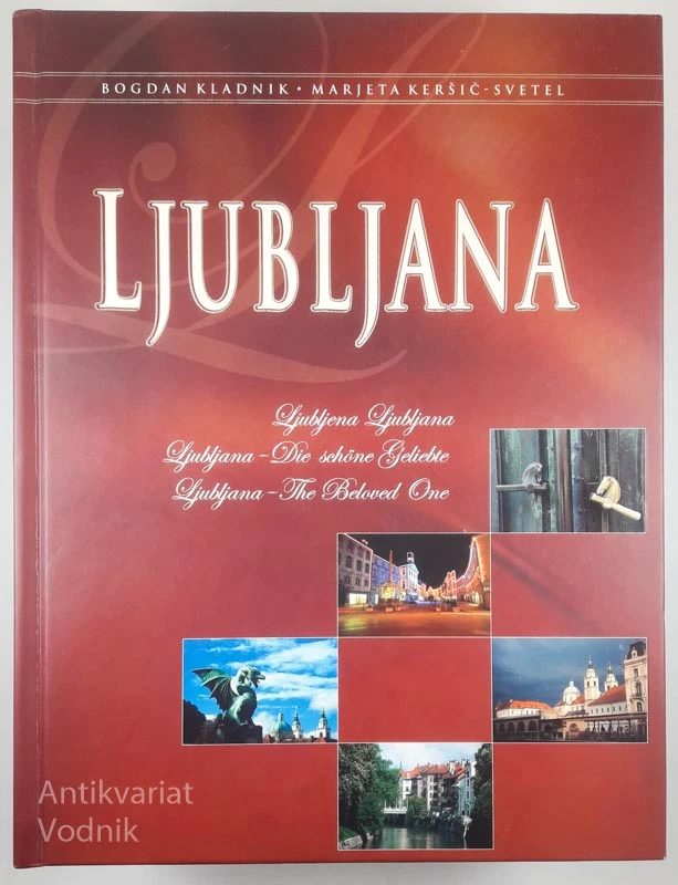 LJUBLJANA, Bogdan Kladnik in Marjeta Keršič – Svetel