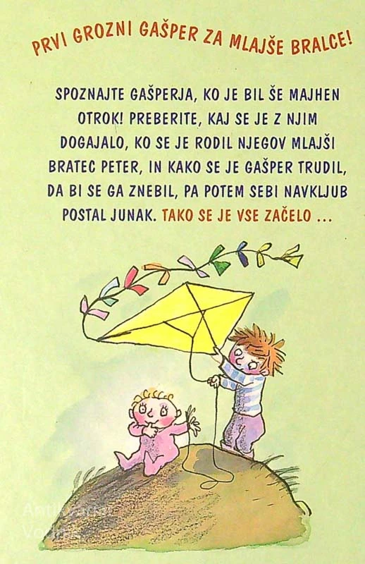 NE BODI GROZEN GAŠPER!; TAKO SE JE ZAČELO …, Francesca Simon