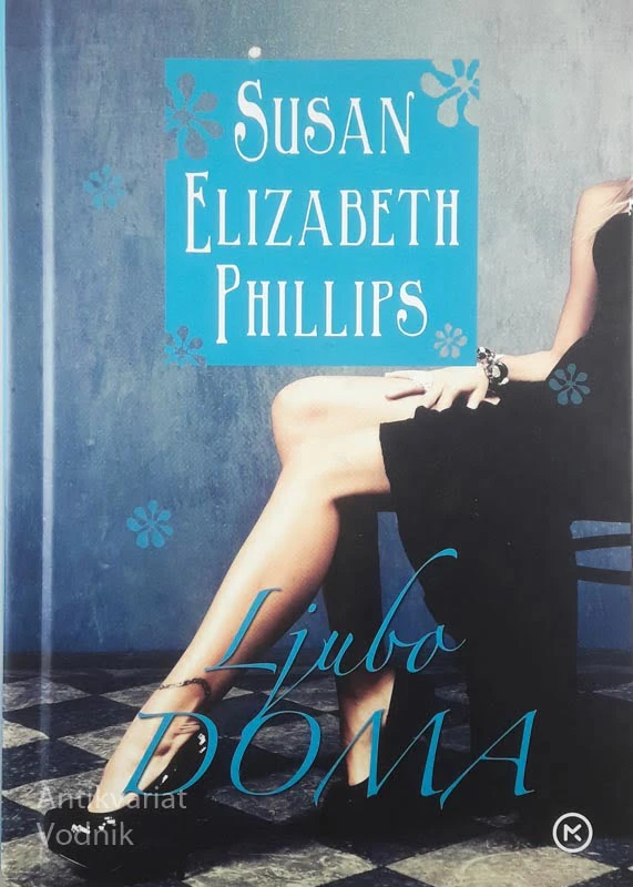 LJUBO DOMA, Susan Elizabeth Phillips