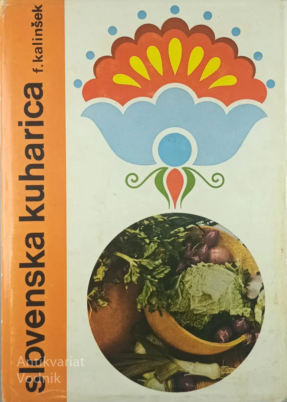 SLOVENSKA KUHARICA, S. M. Felicita Kalinšek
