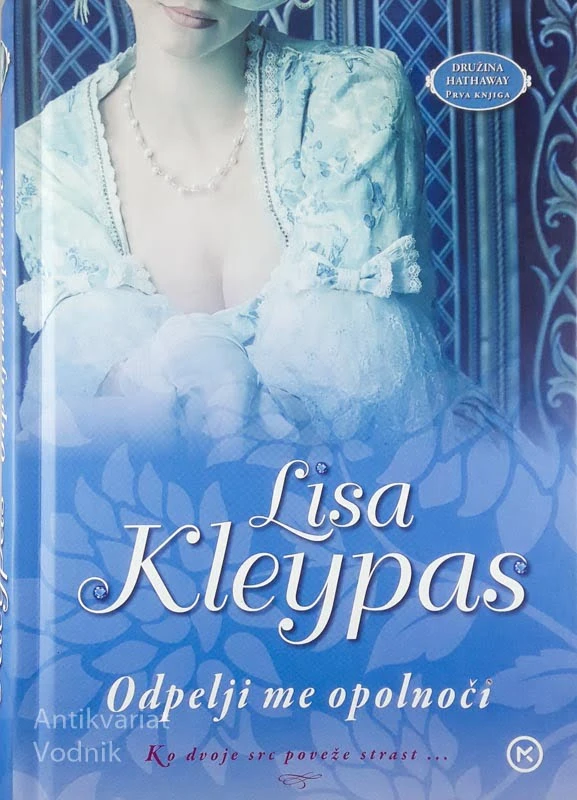 ODPELJI ME OPOLNIČI, Lisa Kleypas