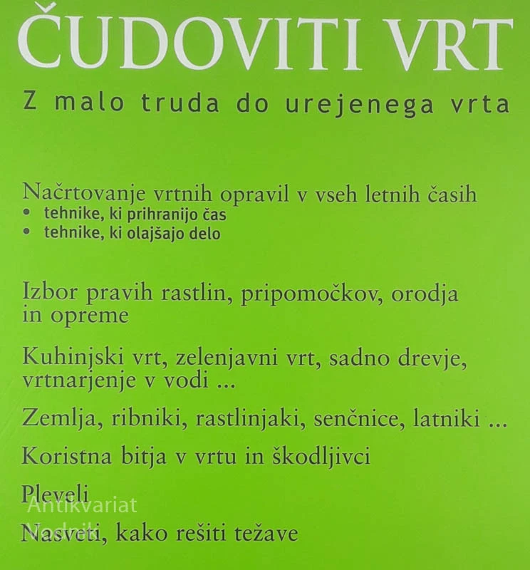 ČUDOVITI VRT, Z malo truda do urejenega vrta.