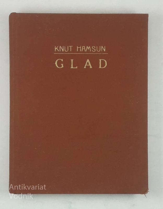 GLAD, Knut Hamsun