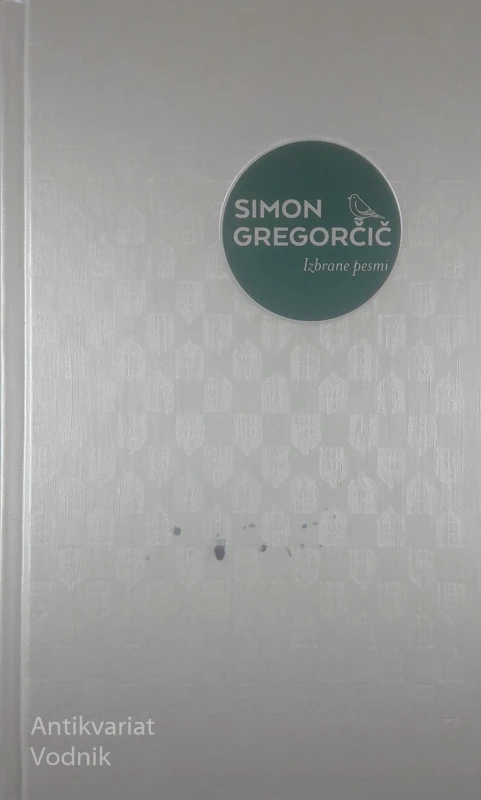 SIMON GREGORČIČ; IZBRANE PESMI