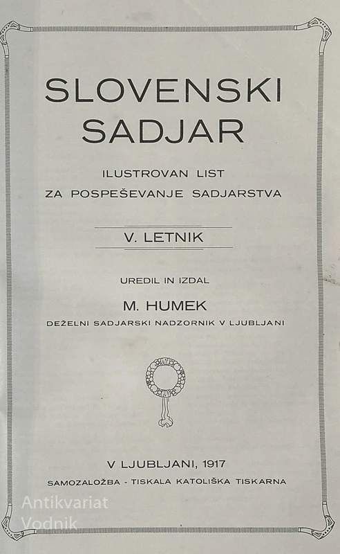 SLOVENSKI SADJAR; ILUSTROVAN LIST ZA POSPEŠEVANJE SADJARSTVA