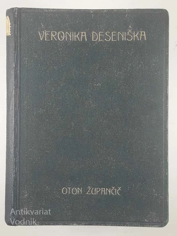 VERONIKA DESETIŠKA, Oton Zupančič