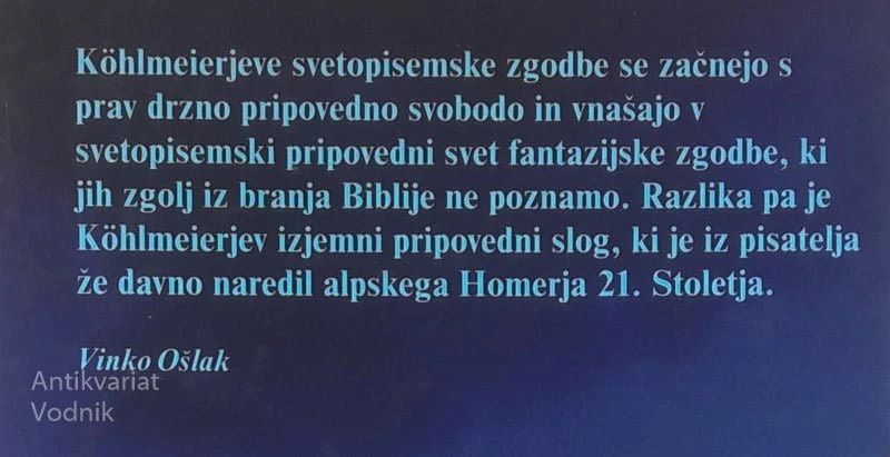 SVETOPISEMSKE ZGODBE; OD STVARJENJA SVETA DO EGIPTOVSKEGA JOŽEFA, Michael Köhlmeier