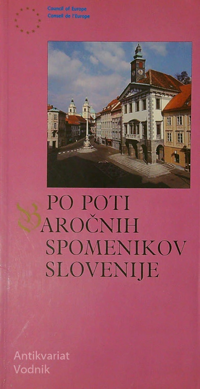 PO POTI BAROČNIH SPOMENIKOV SLOVENIJE