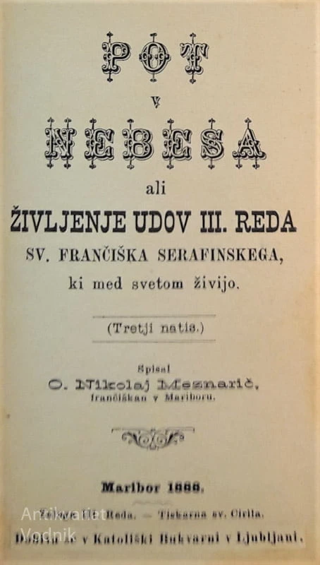 POT V NEBESA ALI ŽIVLJENJE III. REDA s. Frančiška Serafinskega
