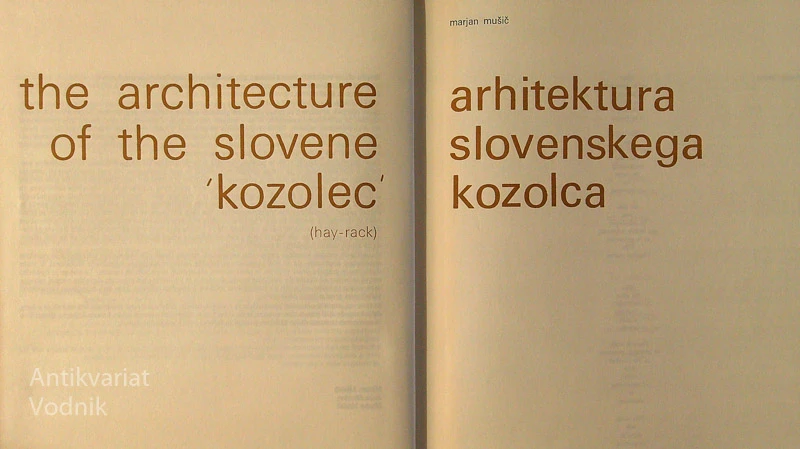 ARHITEKTURA SLOVENSKEGA KOZOLCA, Marjan Mušič